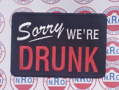 E032 - SORRY WE'RE DRUNK