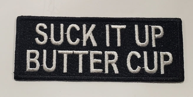 E280 - SUCK IT UP BUTTER CUP